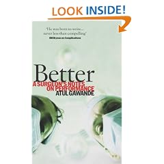 Better: A Surgeon's Notes on Performance