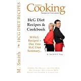 HCG Diet Recipes and Cookbook: 50 HCG Diet Recipes + Our Free HCG Diet Summary - Get th Secret HCG Recipes that Everyone is Looking for...