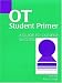 Occupational Therapy Student Primer: A Guide to College Success