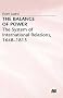 The Balance of Power: The System of International Relations, 1648-1815