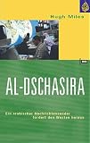 Produkt-Bild: Al-Dschasira. Ein arabischer Nachrichtensender fordert den Westen heraus