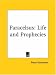Paracelsus: Life and Prophecies