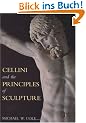 Cellini and the Principles of Sculpture