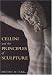 Cellini and the Principles of Sculpture