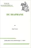 Du diaphane : Image, milieu, lumière dans la pensée antique et médiévale