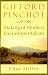 Gifford Pinchot and the Making of Modern Environmentalism (Pioneers of Conservation)