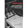 Press Gang: The True Story of How Papers Make Profits from Propaganda