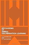 Mechanisms of animal discrimination learning