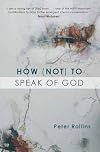 How (Not) to Speak of God