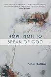 How (Not) to Speak of God – Marks of the Emerging Church