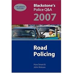 Blackstone's Police Q&A: Road Policing 2007