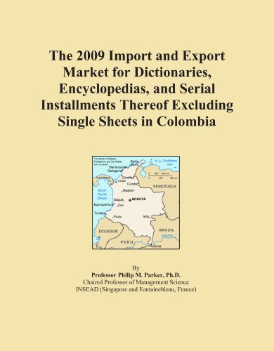 The 2009 Import and Export Market for Dictionaries, Encyclopedias, and Serial Installments Thereof Excluding Single Sheets in Colombia