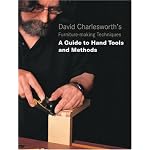 David Charlesworth's Furniture-Making Techniques: A Guide to Hand Tools and Methods book cover