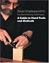 David Charlesworth's Furniture Making Techniques: A Guide to Handtools and Methods
