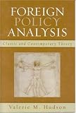Foreign Policy Analysis: Classic and Contemporary Theory