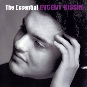- Essential Evgeny Kissin