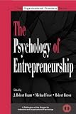 The Psychology of Entrepreneurship (SIOP Organizational Frontiers Series) (Siop Organizational Frontiers)