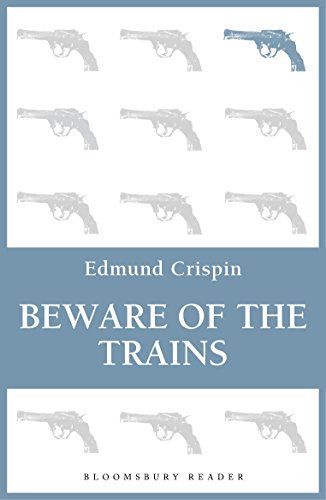 Beware of the Trains (Gervase Fen)