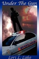 Under The Gun: Book II in the Gun Series