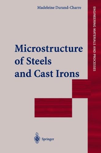 Microstructure of Steels and Cast Irons (Engineering Materials and Processes)