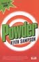 Powder: An Everyday Story of Rock'n'roll Folk
