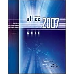 Microsoft Office Word 2007 Introduction (The O'Leary Series)