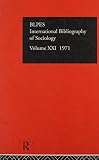 International bibliography of sociology = Bibliographie internationale de sociologie
