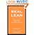 REAL LEAN: Learning the Craft of Lean Management (Volume Four)