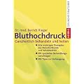 Bluthochdruck: Ganzheitlich behandeln und heilen
