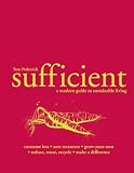Books : Sufficient: A Modern Guide to Sustainable Living