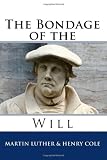 The Bondage of the Will
