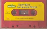 Books : Early Bird on Sesame Street (Audiocassette Tape)