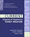 CURRENT Diagnosis & Treatment in Family Medicine (Current Medical Diagnosis & Treatment in Family Medicine)