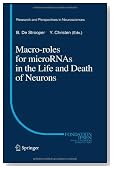 Macro Roles for MicroRNAs in the Life and Death of Neurons (Research and Perspectives in Neurosciences)