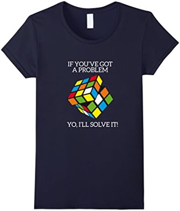 Women's If You've Got A Problem Yo I'll Solve It Funny T-Shirt Small Navy