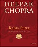 Deepak Chopra's Kama Sutra