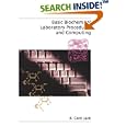 Basic Biochemical Laboratory Procedures and Computing: With Principles, Review Questions, Worked Examples, and... by R. Cecil Jack