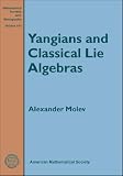 Yangians and Classical Lie Algebras (Mathematical Surveys and Monographs)