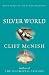 Silver World (Silver Sequence)
