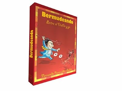 Bermudeando. Entre el diablo y yo.