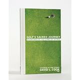 Golf's Sacred Journey
