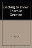 Getting to know cases in German