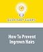 How To Prevent Ingrown Hairs
