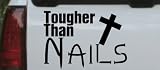 8.5in X 6in Black -- Tougher Than Nails Christian Car Window Wall Laptop Decal Sticker