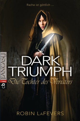 DARK TRIUMPH - Die Tochter des Verräters: Band 2 (Grave Mercy) (German Edition)