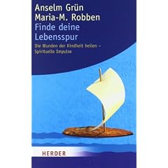 Finde deine Lebensspur: Die Wunden der Kindheit heilen - Spirituelle Impulse