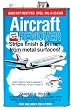 AIRCRAFT PAINT REMOVR 1 GALLON CAN