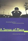 cover of A Sense of Place: Re-evaluating Regionalism in Canadian and American Writing