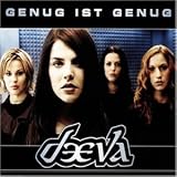 Genug Ist Genug - Deeva