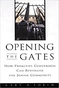 Opening the Gates: How Proactive Conversion Can Revitalize the Jewish Community